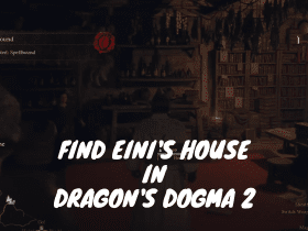 Where To Find Eini's House in Dragon's Dogma 2 - Spellbound Quest Guide (All 5 Grimoire Locations)