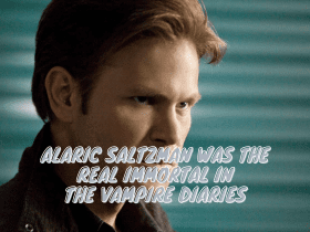 Alaric Saltzman Was The Real Immortal in The Vampire Diaries Universe