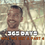 365 DNI Netflix's Steamy Hit - Will We Get a '365 Days Part 4'?