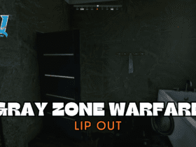 Gray Zone Warfare - Lip Out Task Guide