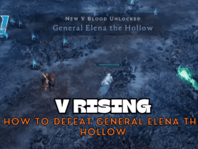 How To Defeat General Elena the Hollow in V Rising