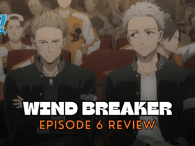 Wind Breaker Episode 6 Review and Recap